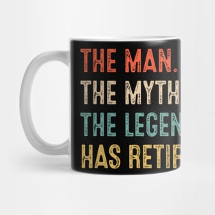 Retired 2022 The Myth Legend Has Retired Retirement Mug